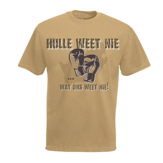 Hulle Weet Nie Wat Ons Weet Nie T-Shirt 🇿🇦🔥